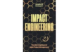 Impact Engineering: Transforming Beyond Agile Project Management