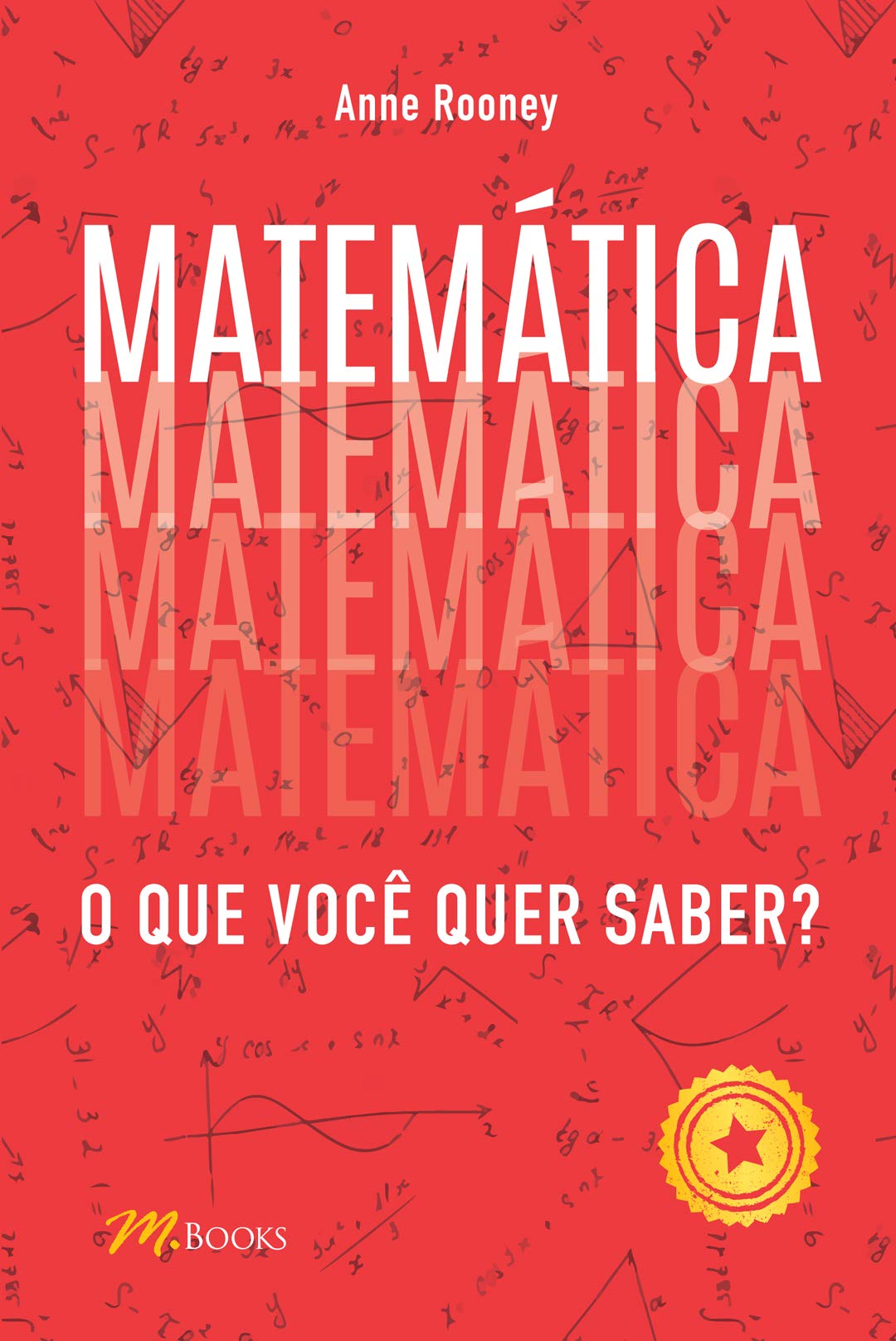 Livro 'Matemática: O que você quer saber?' por Anne Rooney
