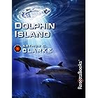 Dolphin Island (Arthur C. Clarke Collection)