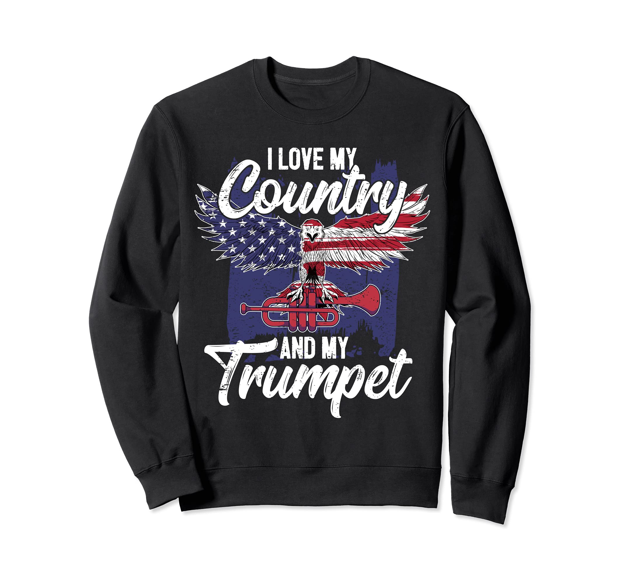 Patriotic Trumpet Player Graphic US American Eagle Trumpeter Sweatshirt