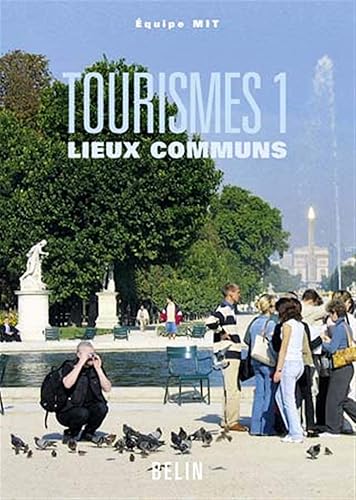 Download Tourismes : Tome 1, Lieux communs PDF