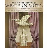 The Oxford History of Western Music: College Edition