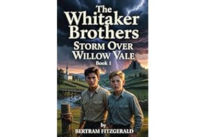 The Whitaker Brothers: Storm Over Willow Vale