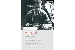 Brecht Collected Plays: 5: Life of Galileo; Mother Courage and Her Children