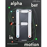 Alphabet in Motion: How Letters Get Their Shape