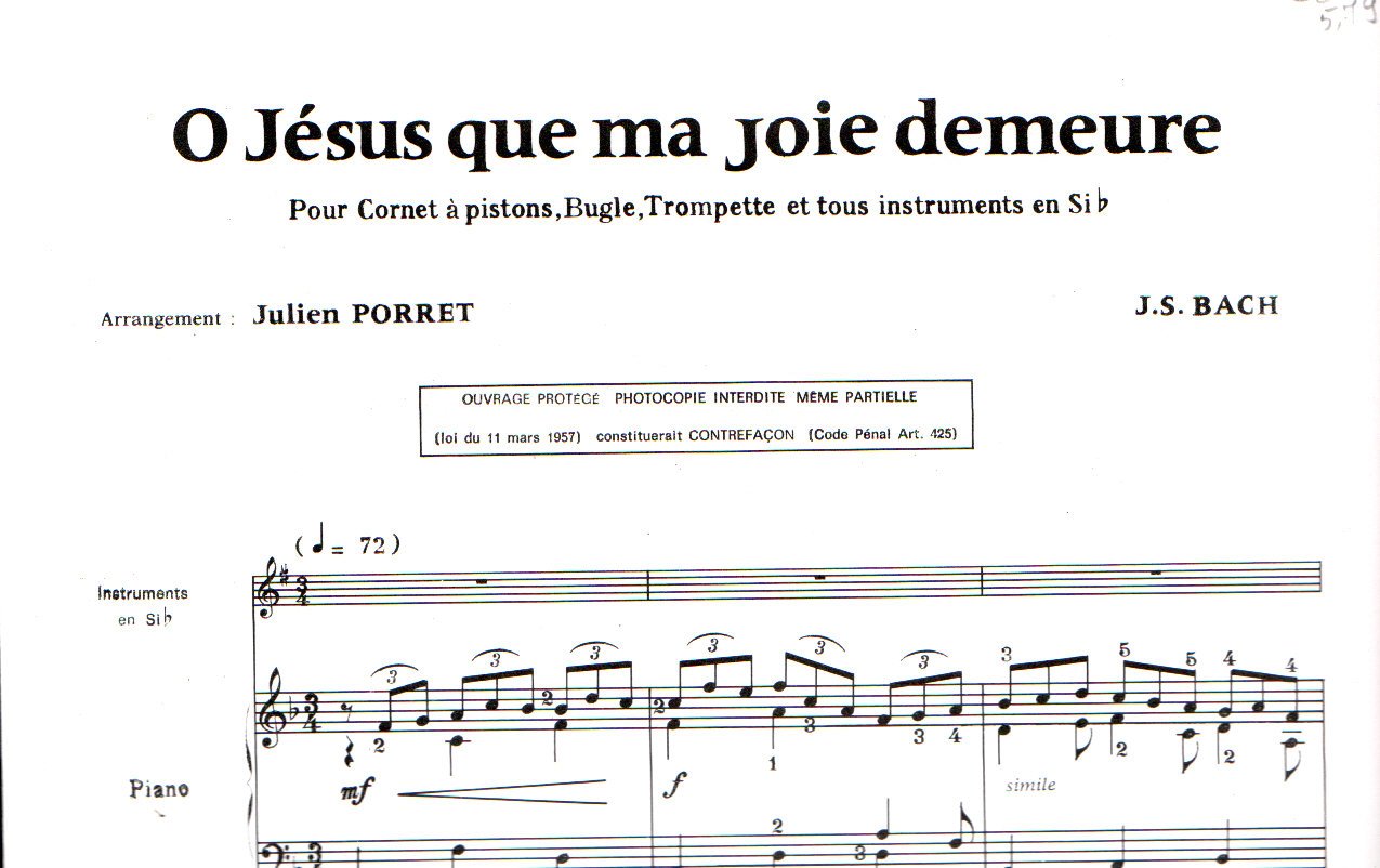Amazon Fr O Jesus Que Ma Joie Demeure Pour Cornet A Pistons Bugle Trompette Et Tous Instruments En Si Bemol Avec Accompagnement De Piano Jean Sebastien Bach Julien Porret Livres