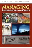 Managing Emergencies And Crises