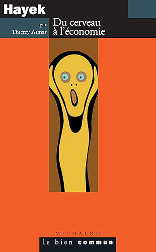 Download Hayek. Du cerveau à l'économie (Le Bien Commun) PDF