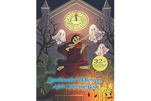 Spooktacular Halloween Adult Coloring Book: Autumn & Halloween Coloring Book with Witches, Cats, Vampires, Bats, Zombies, Skulls, Ghosts, Werewolves, Shakespeare & More