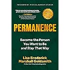 Permanence: Become the Person You Want to Be—and Stay That Way