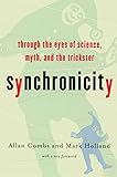Synchronicity : Through the Eyes of Science, Myth