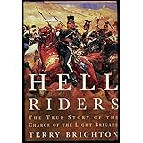 Hell Riders: The True Story of the Charge of the Light Brigade