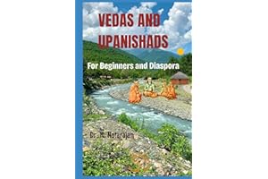 Vedas and Upanishads: For Beginners and Diaspora (HINDUISM BOOKS)