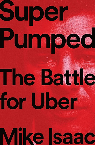 Download Super Pumped: The Battle for Uber (English Edition) PDF
