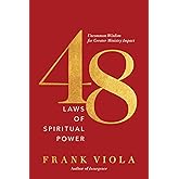 48 Laws of Spiritual Power: Uncommon Wisdom for Greater Ministry Impact