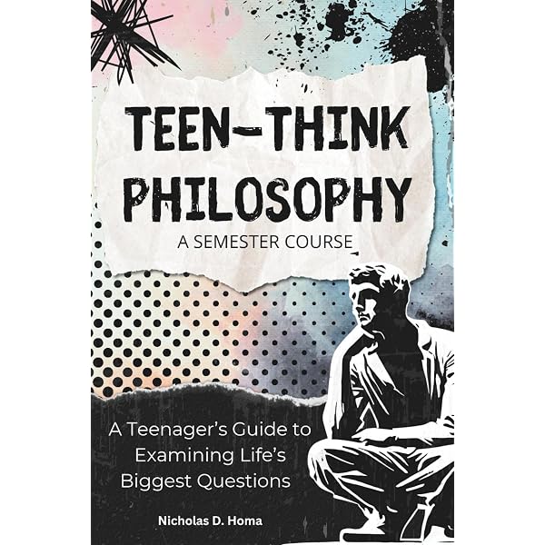 Amazon.com: Philosophy for Teens: Questioning Life's Big Ideas