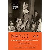 Naples '44: A World War II Diary of Occupied Italy