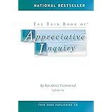 The Thin Book of Appreciative Inquiry