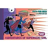 The Adventures of Superhero Girl (Expanded Edition)