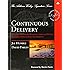 Continuous Delivery: Reliable Software Releases through Build, Test, and Deployment Automation (Addison-Wesley Signature Series (Fowler))