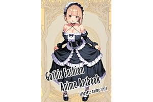 Gothic Fashion Anime Artbook: A Japanese Anime-Inspired Collection of Stylish Gothic Outfits