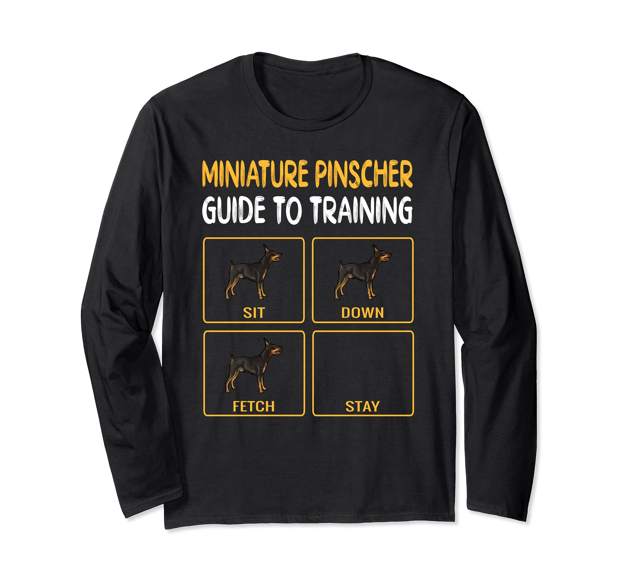 Miniature Pinscher Guide To Training Dog Obedience Long Sleeve T-Shirt