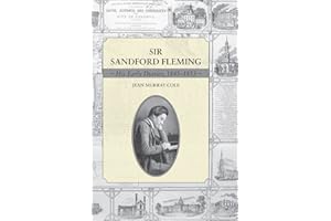Sir Sandford Fleming: His Early Diaries, 1845-1853