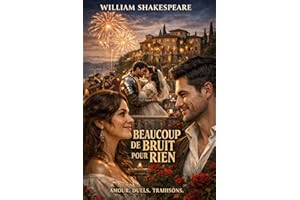 Beaucoup de bruit pour rien(annoté) (French Edition)