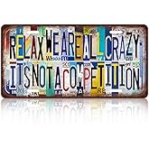 TREEPERI Vintage Relax We Are All Crazy It's Not A Competition License plate Wall Decor Metal Sign Tin Signs for Bar Home Bedroom Garage