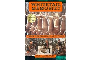 Whitetail Memories: Three Generations of Stories
