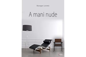 A Mani Nude (Italian Edition)