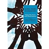 Global Issues in Education: Pedagogy, Policy, Practice, and the Minority Experience