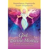 God as Divine Mother: Wisdom and Inspiration for Love and Acceptance