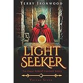 Light Seeker: The Great Forget Fantasy Series Volume Seven