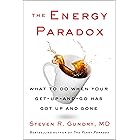 The Energy Paradox: What to Do When Your Get-Up-and-Go Has Got Up and Gone (The Plant Paradox Book 6)
