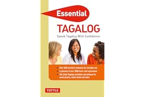 Essential Tagalog: Speak Tagalog with Confidence! (Tagalog Phrasebook & Dictionary)