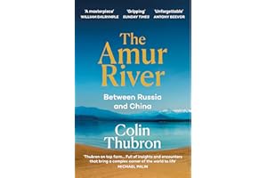 The Amur River: Between Russia and China