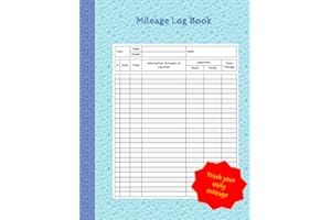 Mileage Log Book: Vehicle Mileage Journal for Business or Personal Taxes. Size: 8,5" x 11"