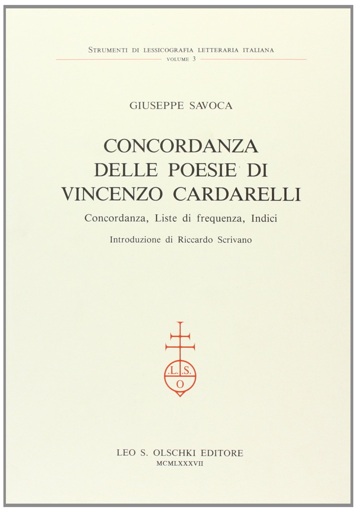 Concordanza Delle Poesie Di Vincenzo Cardarelli Concordanza Liste Di Frequenza Indici Strumenti Di Lessicografia Letteraria Italiana Italian Edition Savoca Giuseppe Amazon Com Books