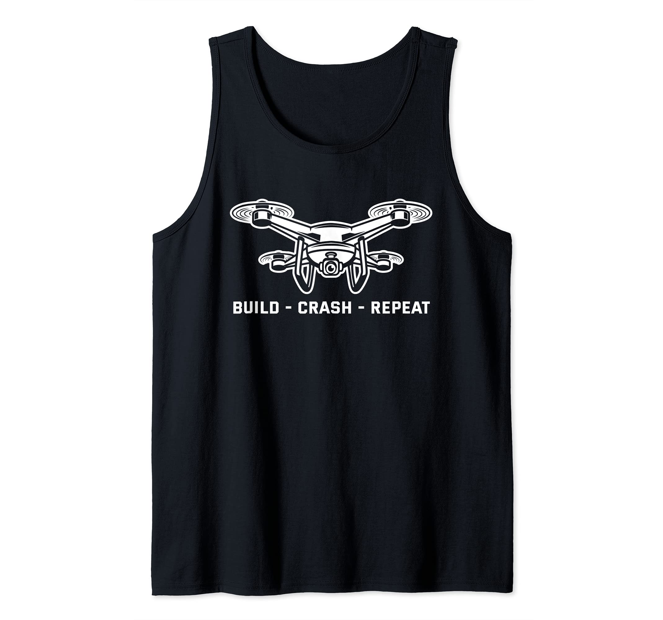 Build Crash Repeat Drones Funny Quadcopter Drone Pilot Tank Top