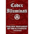 Codex Illuminati: The New Testament of the Illuminati