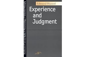Experience and Judgment (Studies in Phenomenology and Existential Philosophy)