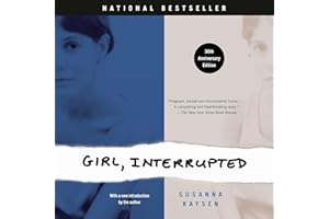 Girl, Interrupted: A Memoir