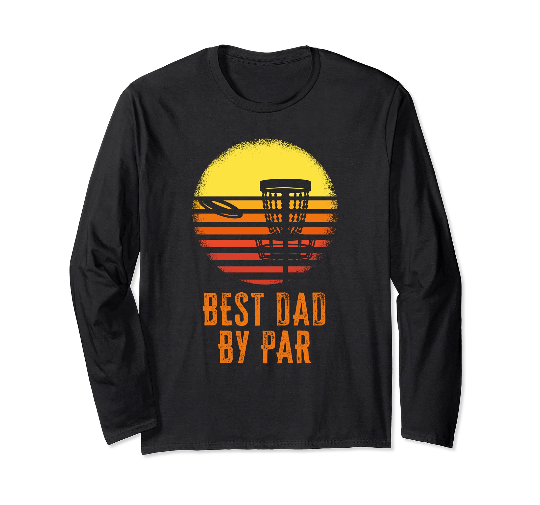 Best Dad By Par Funny Disc Golf Vintage Frisbee Father's Day Long Sleeve T-Shirt