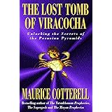 Lost Tomb of Viracocha: Unlocking the Secrets of the Peruvian Pyramids