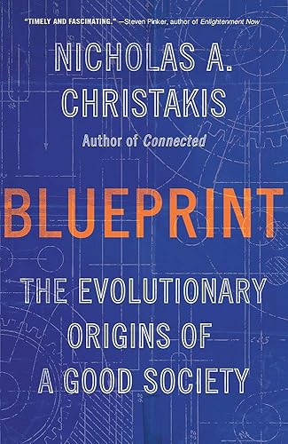 Download Blueprint: The Evolutionary Origins of a Good Society PDF