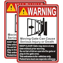 Moving Gate Sign Moving Gate Can Cause Serious Injury or Death ...