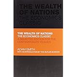 The Wealth of Nations: The Economics Classic - A Selected Edition for the Contemporary Reader
