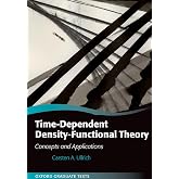 Time-Dependent Density-Functional Theory: Concepts and Applications (Oxford Graduate Texts)