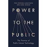 Power to the Public: The Promise of Public Interest Technology